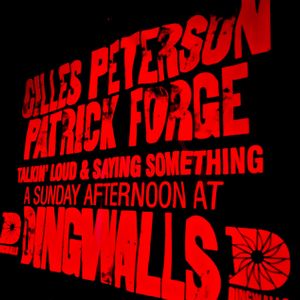 Dingwalls: Gilles Peterson, Patrick Forge and Shuya Okino - Part 3 // 10-05-20