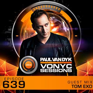 Paul van Dyk's VONYC Sessions 639 - Tom Exo
