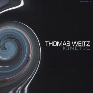 Thomas Weitz - Kinetic