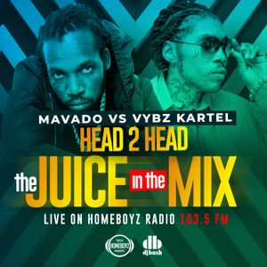 DJ Bash - The Juice In The Mix (Mavado vs Vybz Kartel) (May-1-2020)