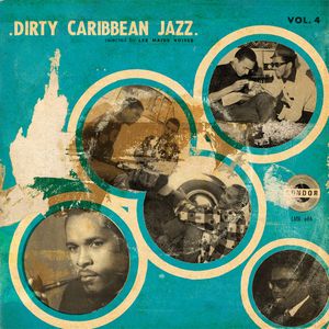 066° DIRTY CARIBBEAN JAZZ Vol.04 - selected by Les Mains Noires