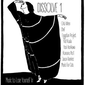 Dissolve: (For Dance Improvisation) Music to Lose Your(dance)self In