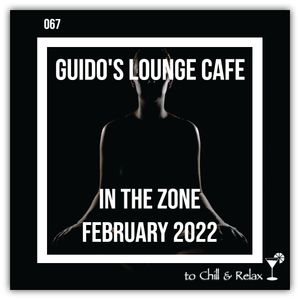In The Zone - February 2022 (Guido's Lounge Cafe)