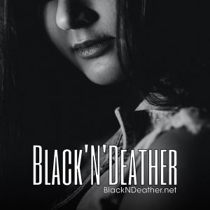 Black'N'Deather - 2022-07-24 - It's A Good Bye, but not forever