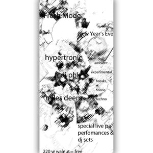 New Year’s Eve w/ dj Phi / djSpiral / Scot Free - FRESH MODE - 12.31.2010