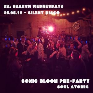 Sonic Bloom Pre-party - 05.05.18 - Silent Disco