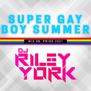 Riley York Mix #8: Pride 2021