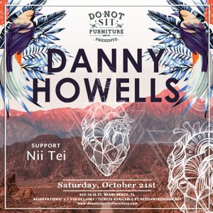 Danny Howells Live At Do Not Sit On The Furniture Miami 21 Oct