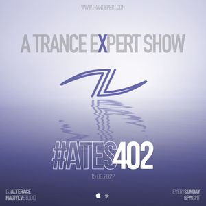 A Trance Expert Show #402