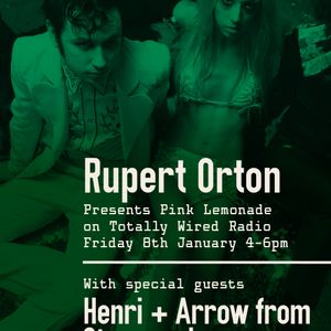08.01.21 Pink Lemonade - Rupert Orton with special guests Henri & Arrow from Starcrawler