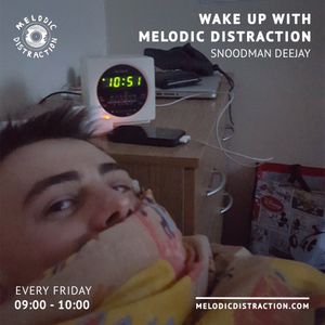 Wake Up! with Snoodman Deejay (29th September '21)