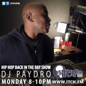 DJ PAYDRO - Hiphopbackintheday Show 115