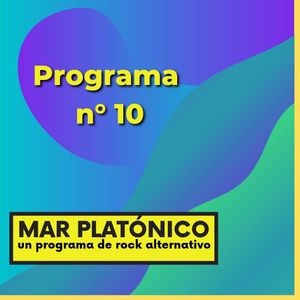 MAR PLATÓNICO - Programa 10