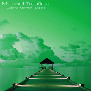 Michael Trenfield - Libera Mente Tua 14