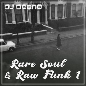Rare Soul & Raw Funk 1