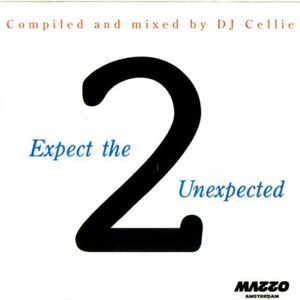Expect the Unexpected 2 by DJ Cellie (1995)