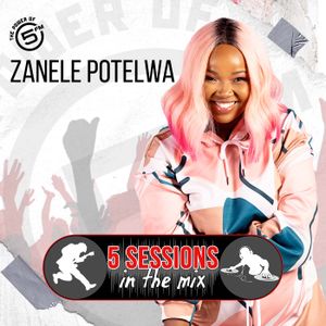 5 Sessions: Zanele Potelwa - 4 November 2022