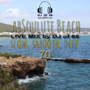 AbSoulute Beach Vol. 70 - slow smooth deep