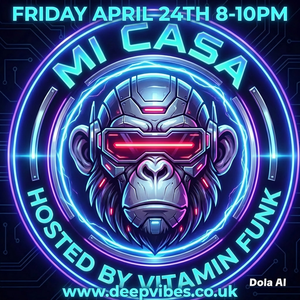 Cover art for Mi Casa Radio Show April 2026 by VitaminFunk2025