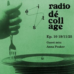 Radio Dé-coll/Age #10