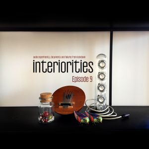 Interiorities - sonic experiments and documents from lockdown - Episode 9 - RTM June 28, 2020