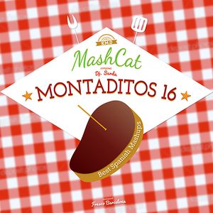 MashCat: Montaditos 2016 (Continuous Mix) Best mashups from Spain