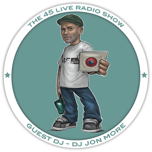 45 Live Radio Show pt. 12 with guest DJ JON MORE (Ninja Tune)