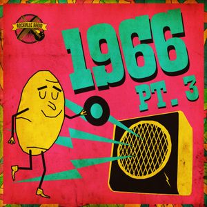#459 RockvilleRadio 17.11.2022: Get Some More Kicks From '66