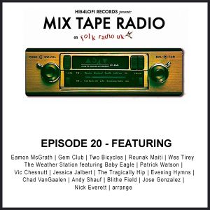 Cover art for Mix Tape Radio - Episode 20 by folkradiouk