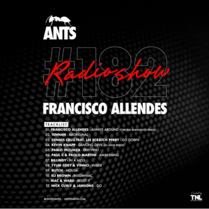 ANTS RADIO SHOW 182 hosted by Francisco Allendes