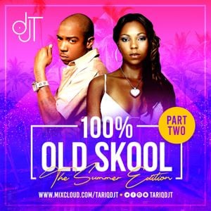 Cover art for 100% OLD SKOOL (SUMMER EDITION PART.2)  @TARIQDJT by TariqDJT