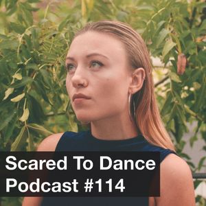 Scared To Dance Podcast #114