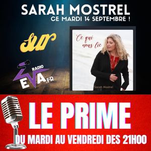 Sarah Mostrel sur RADIOEVA.FR