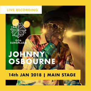 Johnny Osbourne - Goa Sunsplash 2018 - Main Stage (LIVE)