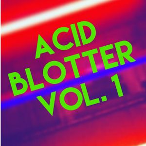 Acid Blotter, Vol.1