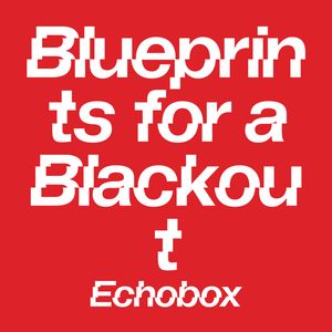 EPA Blueprints for a Blackout #3 - Andy Moor // Echobox Radio 15/10/21
