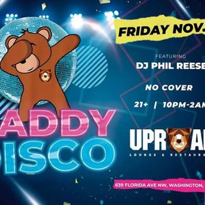 Daddy DIsco at Uproar Bar, Friday, November 12, 2021