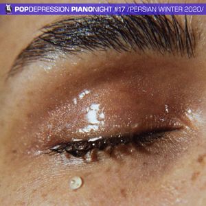 POP Depression Piano Night ﻿#17 ﻿[Persian Winter, January 2020]