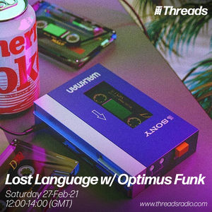 Lost Language w/ Optimus Funk - 27-Feb-21