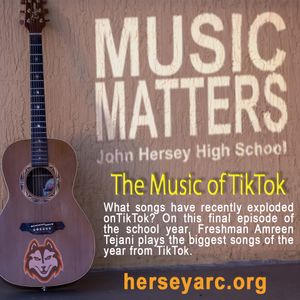 Music Matters - Ep07 - The Music of TikTok