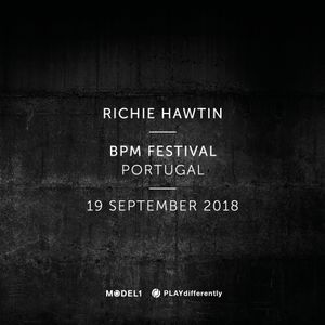 Richie Hawtin - BPM Festival Portugal 19.09.2018