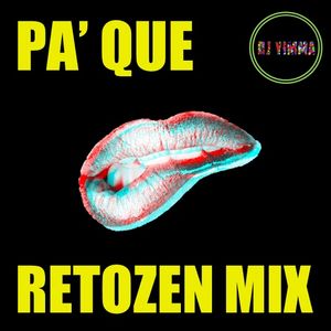 Pa' Que Retozen Mix [Reggaeton Old School]
