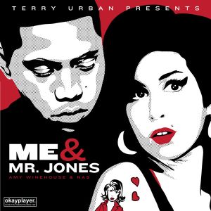 Terry Urban Presents: Nas x Amy Winehouse - Mr. & Mr. Jones