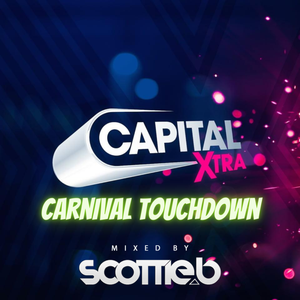 Carnival Touchdown (Capital Xtra Mix)
