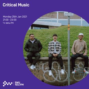Critical Music - 25th JAN 2021