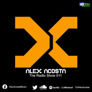 The Alex Acosta Show on Mix93FM - EP 11