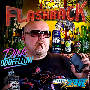 Flashback with Dirk Oddfellow - 8/13/2025
