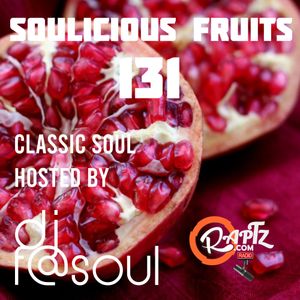 Soulicious Fruits #131 w. DJF@SOUL