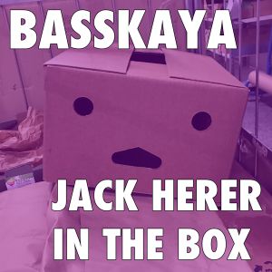 Basskaya - Jack Herer in the box