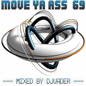 Move Ya Ass 29